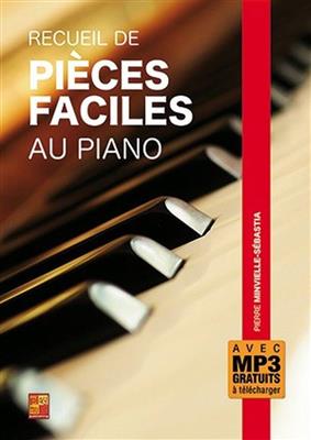 Pierre Minvielle-Sébastia: Recueil de pièces faciles au piano: Klavier Solo