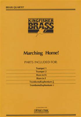 Marching Home!: (Arr. Judith Hague): Blechbläser Ensemble