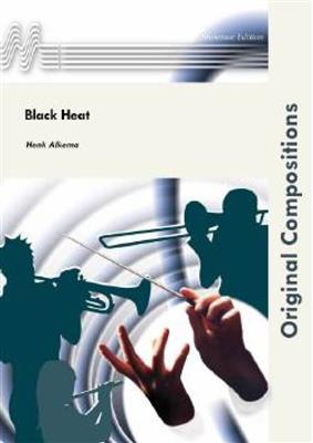 Henk Alkema: Black Heat: Blasorchester