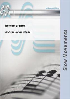 Andreas Ludwig Schulte: Remembrance: Blasorchester