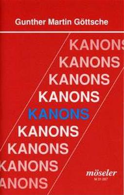 Gunther Martin Göttsche: Kanons op. 15: Gesang Solo