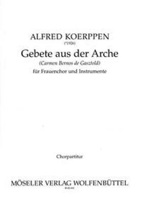 Alfred Koerppen: Gebete aus der Arche: Frauenchor mit Ensemble