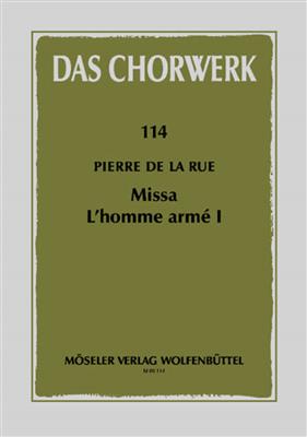 Pierre de la Rue: Missa L'homme armé I: Gemischter Chor mit Begleitung