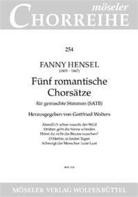Fanny Hensel: Fünf romantische Chorsätze: Gemischter Chor mit Begleitung