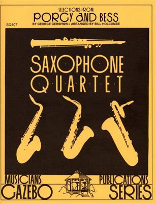 George Gershwin: Porgy and Bass: (Arr. Bill Holcombe): Saxophon Ensemble