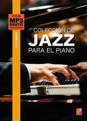 Pedro Miguel: Colección de jazz para el piano: Klavier Solo