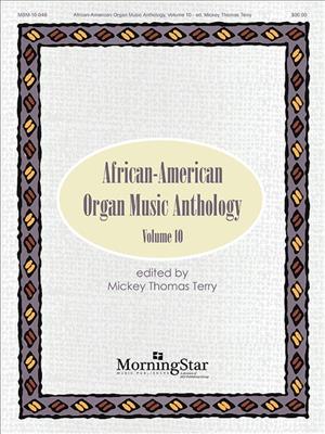 African-American Organ Music Anthology, Volume 10: Orgel