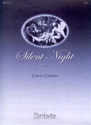Charles Callahan: Partita on Silent Night: Orgel