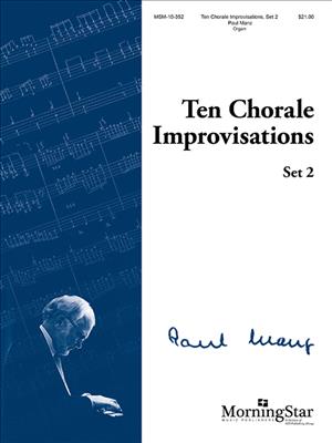 Paul Manz: Ten Chorale Improvisations, Set 2: Orgel