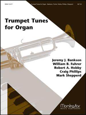 Trumpet Tunes for Organ: Orgel
