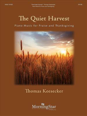 Thomas Keesecker: The Quiet Harvest: Klavier Solo