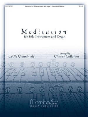Cécile Chaminade: Meditation for Solo Instrument and Organ: Flöte mit Begleitung