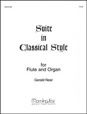 Gerald Near: Suite in Classical Style: Flöte mit Begleitung