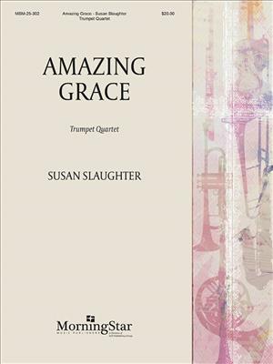 Susan Slaughter: Amazing Grace: Trompete Ensemble