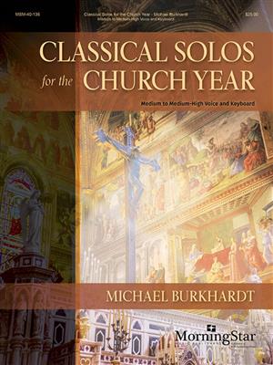 Classical Solos for the Church Year: Gesang mit Klavier