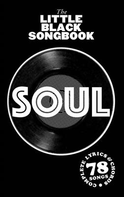 The Little Black Songbook: Soul: Melodie, Text, Akkorde
