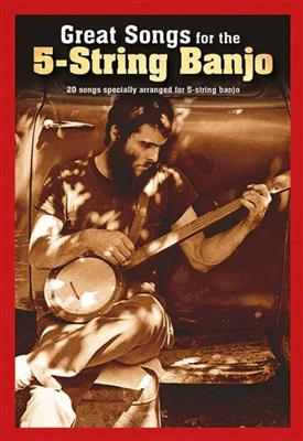 Great Songs For The 5-String Banjo: Banjo
