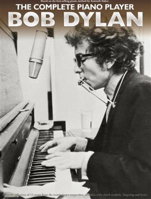 Bob Dylan: The Complete Piano Player: Bob Dylan: Klavier Solo