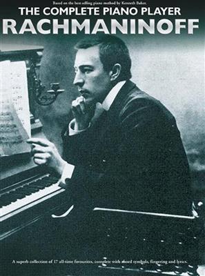 Sergei Rachmaninov: The Complete Piano Player: Rachmaninoff: Klavier Solo