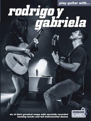 Play Guitar With... Rodrigo Y Gabriela: Gitarre Solo