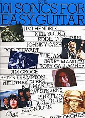 101 Songs For Easy Guitar Book 2: Melodie, Text, Akkorde