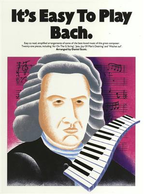 It's Easy To Play Bach: Klavier Solo