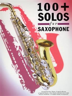 100+ Solos For Saxophone: (Arr. Steve Tayton): Saxophon