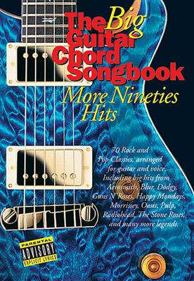 The Big Guitar Chord Songbook: More Nineties Hits: Melodie, Text, Akkorde