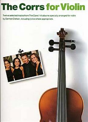 The Corrs: The Corrs For Violin: (Arr. Dermot Crehan): Violine Solo