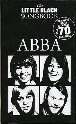 ABBA: The Little Black Songbook: ABBA: Melodie, Text, Akkorde
