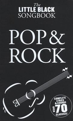 The Little Black Songbook: Pop And Rock: Melodie, Text, Akkorde