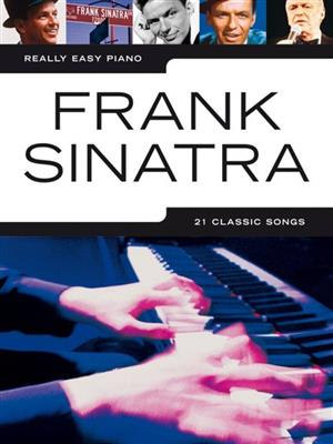 Frank Sinatra: Really Easy Piano: Frank Sinatra: Easy Piano