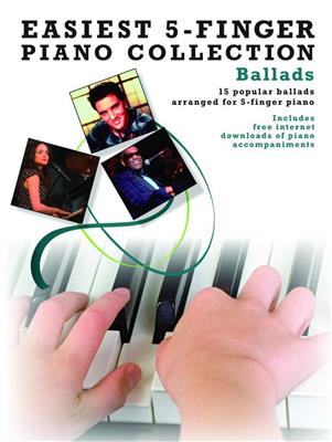 Easiest 5-Finger Piano Collection: Ballads: (Arr. Christopher Hussey): Klavier Solo