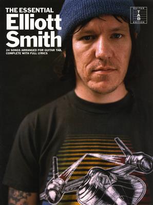 Elliott Smith: The Essential Elliott Smith: Melodie, Text, Akkorde