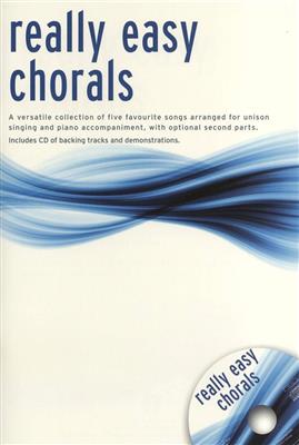 Really Easy Chorals: (Arr. Jonathan Wikeley): Gemischter Chor mit Klavier/Orgel