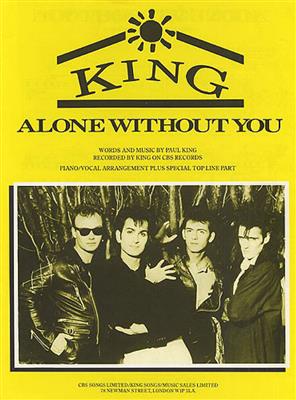 Paul King: Alone Without You: Klavier, Gesang, Gitarre (Songbooks)