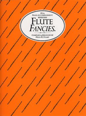 Flute Fancies: (Arr. Hugh M. Stuart): Flöte mit Begleitung