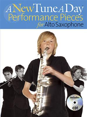 A New Tune A Day: Performance Pieces: Altsaxophon mit Begleitung