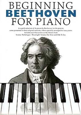 Ludwig van Beethoven: Beginning Beethoven For Piano: Klavier Solo