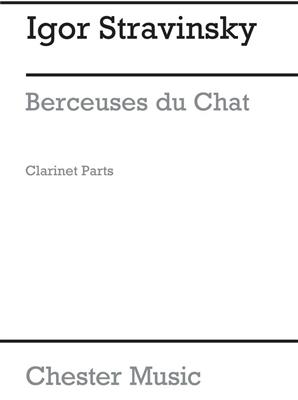Igor Stravinsky: Berceuses Du Chat (Clarinet Parts): Klarinette mit Begleitung