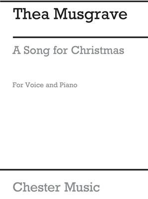 Thea Musgrave: A Song For Christmas: Gesang Solo