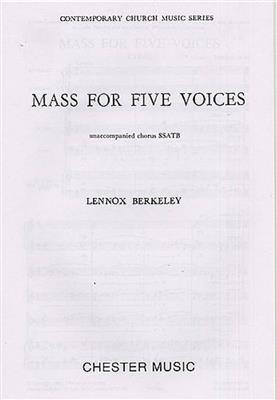 Lennox Berkeley: Mass For Five Voices Op.64: Gemischter Chor mit Begleitung