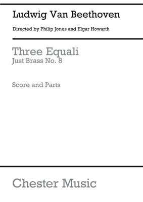 Ludwig van Beethoven: Three Equali: Posaune Ensemble