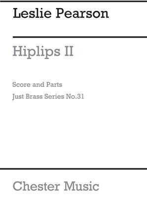 Leslie Pearson: Hiplips 2: Blechbläser Ensemble