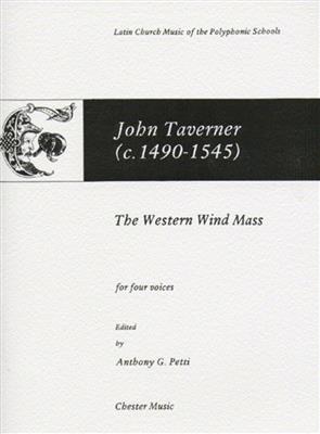 John Taverner: The Western Wind Mass: Gemischter Chor mit Begleitung