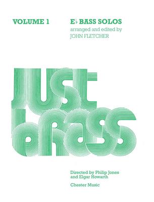 Just Brass E Flat Bass Solos - Volume 1: (Arr. John Fletcher)