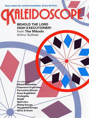 Arthur Seymour Sullivan: Kaleidoscope: Behold The Lord High Executioner!: (Arr. Nicholas Hare): Variables Ensemble