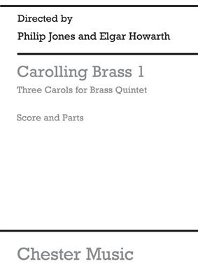 Carolling Brass 1: Blechbläser Ensemble
