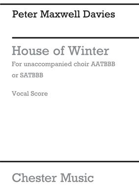 Peter Maxwell Davies: House Of Winter: Männerchor mit Klavier/Orgel