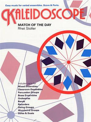 Rhet Stoller: Kaleidoscope: Match Of The Day: Variables Ensemble